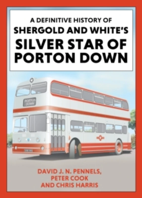 Image of A Definitive History of Shergold and Whites Silver Star of Porton Down Paperback / softback