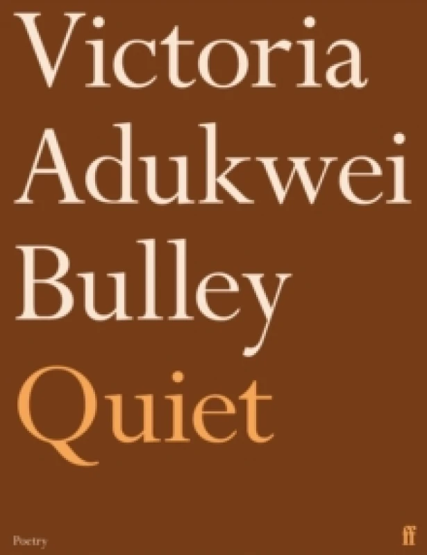 Image of Quiet. Paperback. By Victoria Adukwei Bulley Books