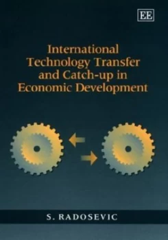 Image of International Technology Transfer and Catch-Up in Economic Development by Slavo Radosevic Hardback