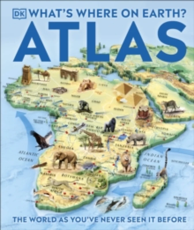 Image of What's Where on Earth? Atlas : The World as You've Never Seen It Before! Hardback