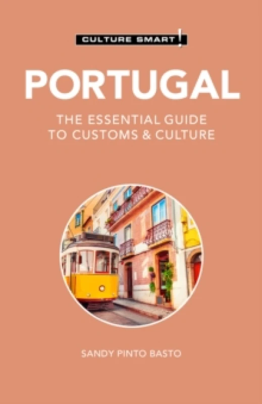 Image of Portugal - Culture Smart! : The Essential Guide to Customs & Culture Paperback / softback
