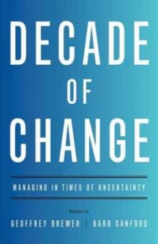 Image of Decade of Change by Geoffrey Brewer Hardback