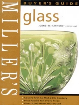 Image of Millers Glass Buyers Guide by Jeanette Hayhurst Hardback