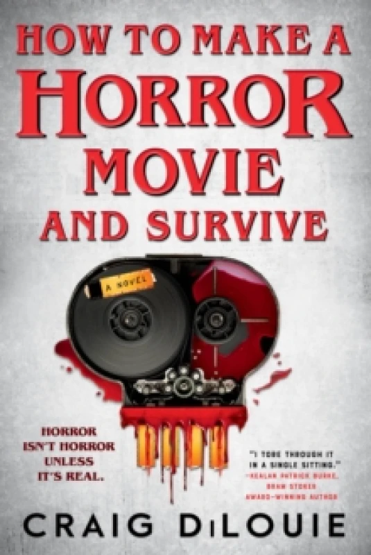 Image of How to Make a Horror Movie and Survive. Paperback. By Craig DiLouie Books