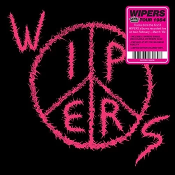 Image of WIPERS - Wipers (aka Wipers Tour 84) Vinyl