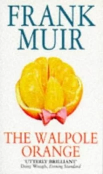 Image of The Walpole Orange by Frank Muir Book