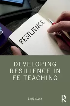 Image of Developing Resilience in FE Teaching