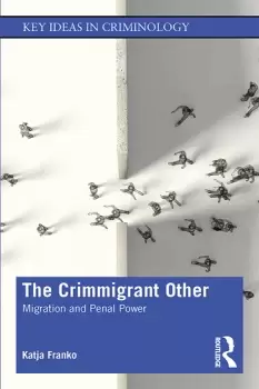 Image of The Crimmigrant OtherMigration and Penal Power