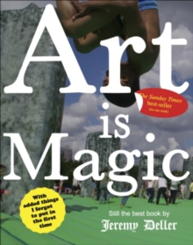 Image of Art is Magic : The best book by Jeremy Deller Paperback / softback