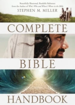Image of The Complete Bible Handbook by Stephen M. Miller Paperback