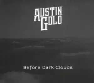 Image of Before Dark Clouds by Austin Gold CD Album
