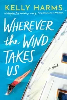 Image of Wherever the Wind Takes Us : A Novel