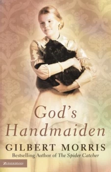 Image of Gods handmaiden / Gilbert Morris by Gilbert Morris