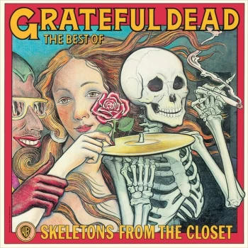 Image of The Grateful Dead - The Best Of Skeletons From The Closet Vinyl