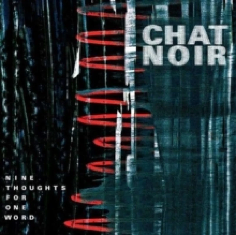 Image of Chat Noir - Nine Thoughts for One Word [CD / Album] Music CDs - Music CD