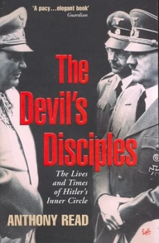 Image of The Devils Disciples by Anthony Read Paperback