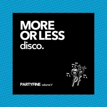 Image of Various - Partyfine Volume V: More Or Less Disco Vinyl