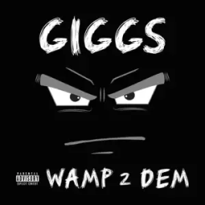 Image of Wamp 2 Dem by Giggs CD Album