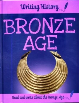 Image of Bronze Age by Anita Ganeri Hardback
