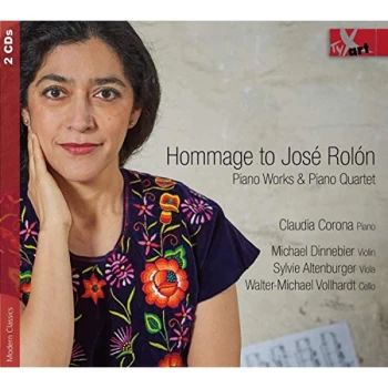 Image of Claudio Corona; Michael Dinnebie; Sylvie Altenburger; Vollha - Hommage to Jos&eacute; Rol&oacute;n: Piano Works & Piano...