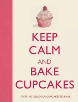 Image of Keep calm and bake cupcakes by Barbara Dixon