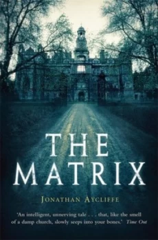 Image of The Matrix by Jonathan Aycliffe Paperback