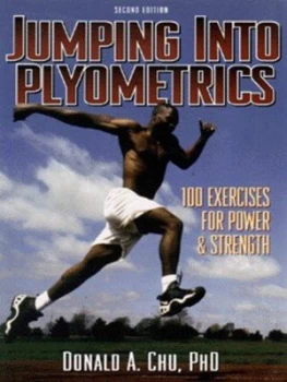 Image of Jumping into Plyometrics by Donald Chu Paperback