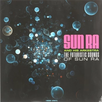 Image of Sun Ra and His Arkestra - The Futuristic Sounds of Sun Ra Vinyl