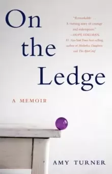 Image of On the Ledge : A Memoir