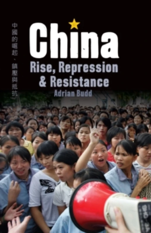 Image of China: Rise, Repression & Resistance Paperback / softback