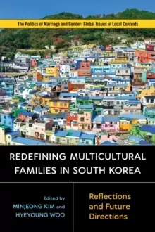 Image of Redefining Multicultural Families in South Korea : Reflections and Future Directions