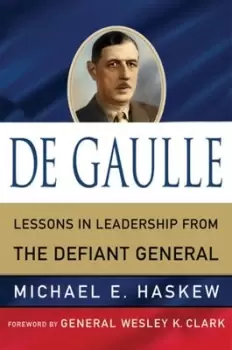 Image of De Gaulle by Michael E. Haskew