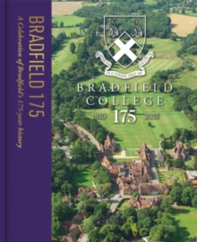 Image of Bradfield 175 : A Celebration of Bradfield's 175-year History Hardback