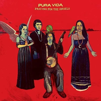 Image of Pura Vida - Praying For The Angels CD