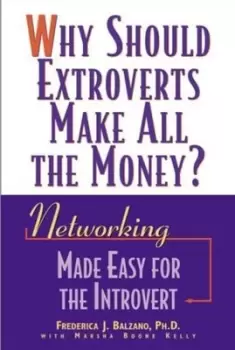 Image of Why should extroverts make all the money? by Frederica J Balzano