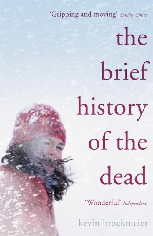 Image of The Brief History of the Dead. Paperback (b Format). By Kevin Brockmeier Books
