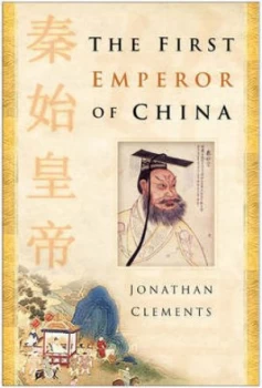 Image of The First Emperor of China by Jonathan Clements Book