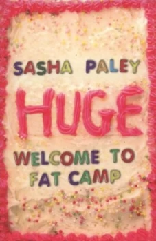 Image of Huge by Sasha Paley Book