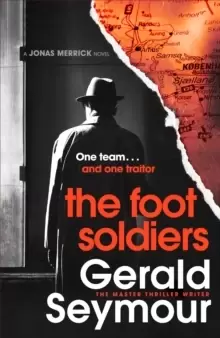 Image of The Foot Soldiers : A Sunday Times Thriller of the Month