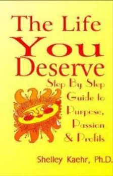 Image of The Life You Deserve by Shelley Kaehr Paperback