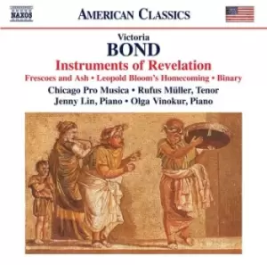 Image of Victoria Bond Instruments of Revelation/Frescoes and Ash/ by Victoria Bond CD Album