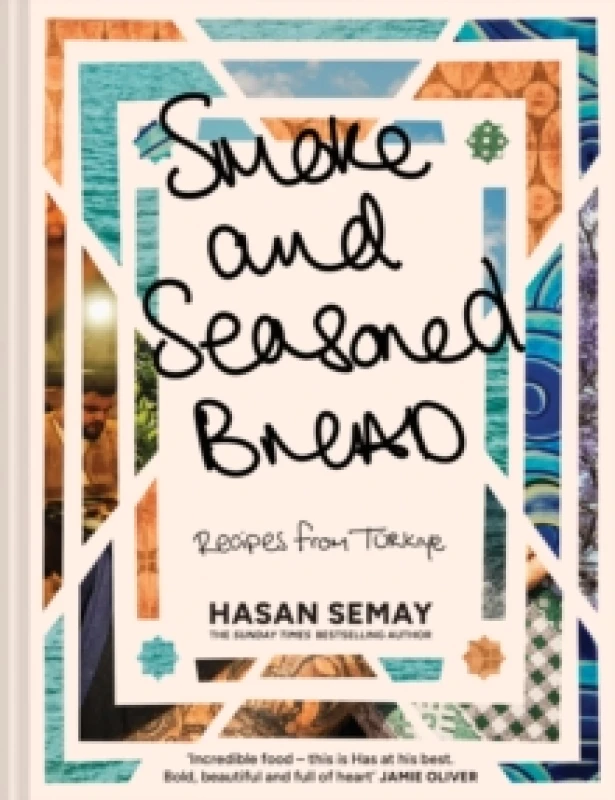 Image of Smoke and Seasoned Bread. Hardback. By Hasan Semay Books