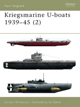 Image of Kriegsmarine U-Boats 1939-45. 2 by Gordon Williamson Paperback