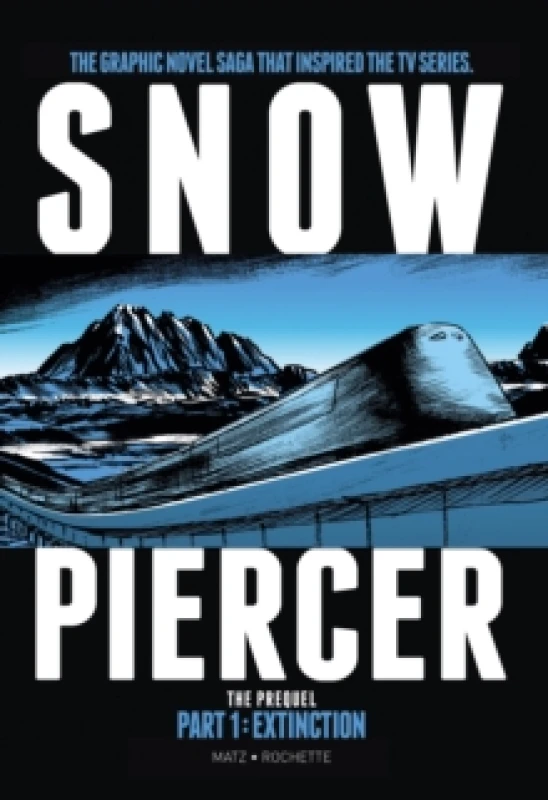 Image of Snowpiercer: Prequel Vol. 1: Extinction Paperback / softback