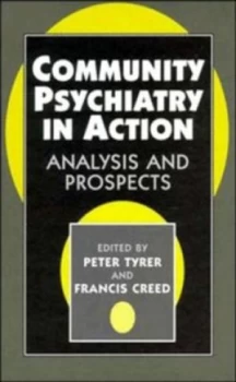 Image of Community Psychiatry in Action by Peter Tyrer Hardback