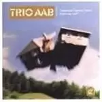 Image of Trio AAB - Wherever I Lay My Home That's My Hat