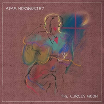 Image of Adam Norsworthy - The Circus Moon CD