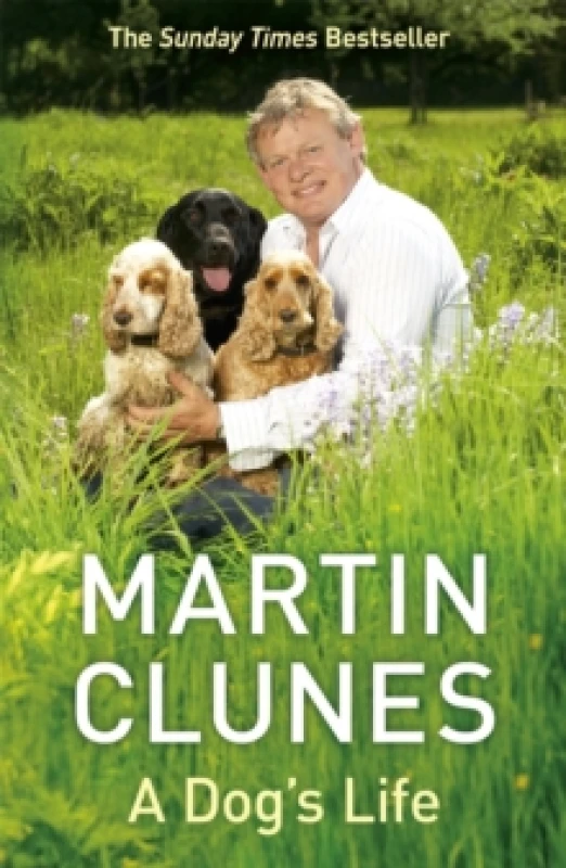 Image of A Dog's Life. Paperback. By Martin Clunes Books