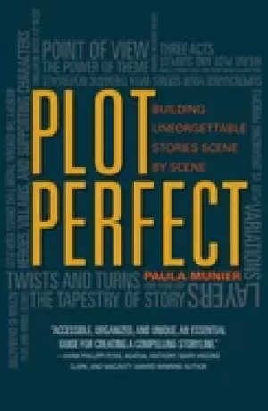 Image of plot perfect how to build unforgettable stories scene by scene