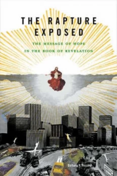 Image of The Rapture Exposed by Barbara R. Rossing Paperback